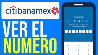 ✅Cómo ver el NÚMERO de TARJETA Banamex  Tutorial Fácil [upl. by Tellford]