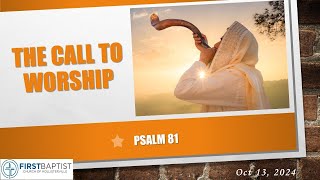 THE CALL TO WORSHIP  Sunday AM Oct 13 2024  First Baptist Church of Hollisterville [upl. by Hwu]