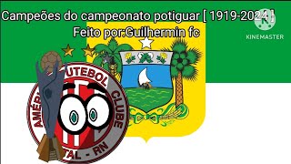 Campeões do campeonato potiguar  1919  2024 [upl. by Yhcir]