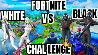 FORTNITE WHITE VS BLACK CHALLENGE [upl. by Xanthus]