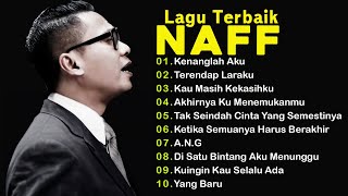 NAFF 10 LAGU TERBAIK  POP NOSTALGIA 2000AN Terendap Laraku Kenanglah Aku [upl. by Edaw]