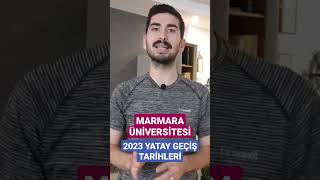 MARMARA ÜNİVERSİTESİ YATAY GEÇİŞ TARİHLERİ 2023  Marmara Üniversitesi Myp İle Yatay Geçiş shorts [upl. by Ammon]