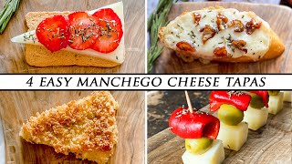 4 Dazzling SPANISH TAPAS using Manchego Cheese [upl. by Morissa]