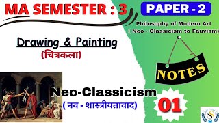 MA Semester  3  नव  शास्त्रीतावाद  Drawing amp Painting neoclassicism पेपर2 चित्रकला theory [upl. by Sitsuj]