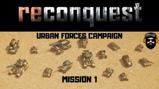 RECONQUEST Gameplay  Urban Forces Campaign  Mission 1 no commentary [upl. by Zollie]