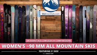 2024 Womens 90 mm AllMountain Ski Comparison with SkiEssentialscom [upl. by Sonnie]