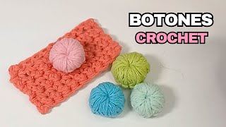 Cómo tejer BOTONES A CROCHET paso a paso [upl. by Warden250]