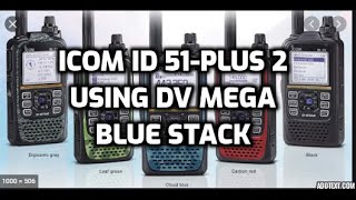 ICOM ID 51 and DV Mega BlueDV hotspot [upl. by Sigmund576]