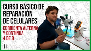 11 CURSO DE REPARACION DE CELULARES Qué es CORRIENTE ALTERNA y CONTINUA  EXPLICACIÓN SENCILLA 🔌📱👌 [upl. by Eeryk]