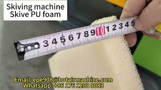 PU foam Skiving Machine  Cutting Machine  Splitting Machine [upl. by Sama]