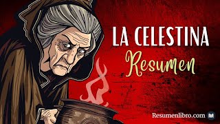 RESUMEN de LA CELESTINA  Fernando de Rojas 1499 [upl. by Marshall223]