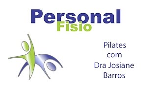 Pilates Com a dra Josiane Barros [upl. by Dedrick]