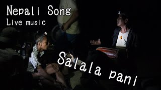 Salala Pani  Nepali Language Song ライ族が歌うネパール語の歌 ライブ音源 [upl. by Innavoig]