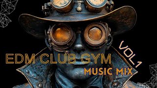 EDM CLUB GYM MUSIC MIX VOL 1 2024 SUNO music [upl. by Elleirua]