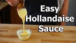 Easy Hollandaise Sauce Recipe Quick and Simple 4k [upl. by Karlee]