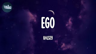 Ego  Halsey Lyrics [upl. by Eenej]