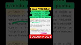 👉 El monto de las BECAS PROGRESAR seguira siendo de 20000 en el año 2024 becasprogresar Progresar [upl. by Cinderella]