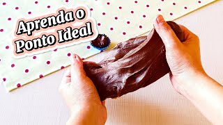 COMO FAZER O BRIGADEIRO PERFEITO  Aprenda cada ponto do Brigadeiro [upl. by Kohsa551]