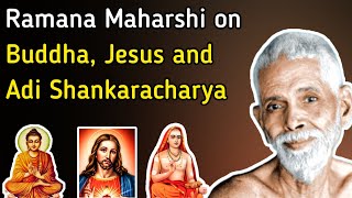 Ramana Maharshi on Buddha Adi Shankaracharya and Jesus Buddha an Atheist Jesus an Occultist [upl. by Hale497]