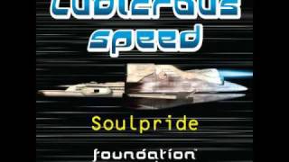 Soulpride  Ludicrous Speed [upl. by Yuzik]