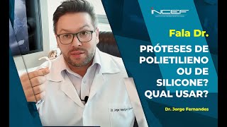 Qual Prótese devo utilizar Polietileno Poroso ou Silicone [upl. by Jeff]