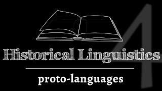 Intro to Historical Linguistics Reconstruction of Lost ProtoLanguages lesson 4 of 4 [upl. by Aicertal]