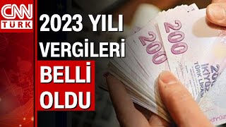 2023 yılı vergileri belli oldu [upl. by Enuahs]