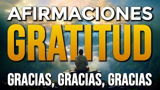 🌟 AFIRMACIONES DE GRATITUD para Comenzar el Dia  Gracias Gracias Gracias  Effata Effata Effata 🙏🌟 [upl. by Evangelia424]