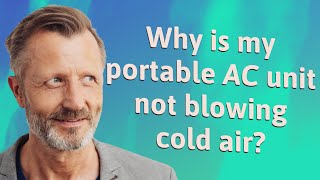 Why is my portable AC unit not blowing cold air [upl. by Philemol]