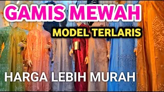 GAMIS PESTA MEWAH COCOK BUAT KONDANGAN GAMIS VIRAL HARGA MURAH LARIS BANGET DI PASAR TANAH ABANG [upl. by Atsirk]