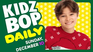 KIDZ BOP Daily  Sunday December 10 2023 [upl. by Erdnuaed]