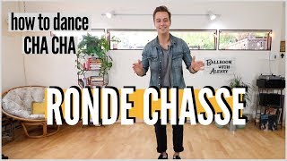 How to dance RONDE CHASSE in CHA CHA [upl. by Liu]