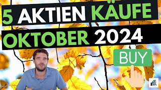 5 Aktien Oktober 2024 5x Einstelliges KGV mit gutem Wachstum [upl. by Ichabod980]