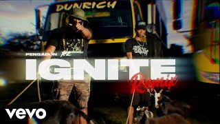 Pengadon Rz CYB  IGNITE Remix Official Video [upl. by Oina]