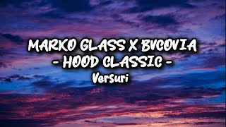 Marko Glass x Bvcovia  HOOD CLASSIC Versuri [upl. by Turmel]