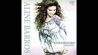 Aline Barros  Ressuscitame CD Extraordinário Amor de Deus [upl. by Enecnarf]