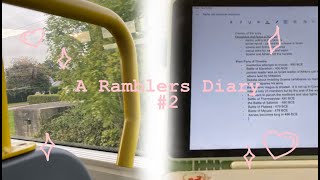 A Ramblers Diary 2  college breakfast gaming ๋࣭ ⭑⚝ [upl. by Adon384]