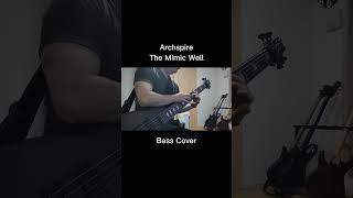 Archspire  The Mimic Well【Bass Cover】shorts [upl. by Ash240]