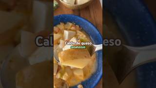 Caldo de Queso y Papa Sonorense receta [upl. by Devehcoy568]