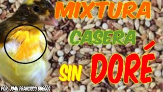 MIXTURA CASERA SIN DORÉ [upl. by Cirded]