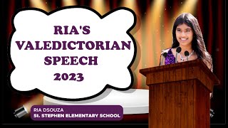 Valedictorian Speech by Ria Dsouza  St Stephen Elementary School 2023 [upl. by Kaiulani462]