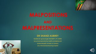 MALPRESENTATIONS AND MALPOSITIONS UTUBE FINAL [upl. by Eciram]