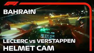 Helmet Cam Charles Leclerc Battles Max Verstappen  2022 Bahrain Grand Prix [upl. by Edmead338]