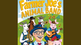 Farmer Joes Animal Band [upl. by Ogram]