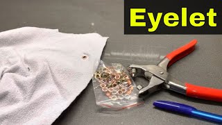 How To Insert An Eyelet In FabricFull Tutorial [upl. by Seessel]