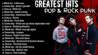 Greatest Hits  Pop and Rock Punk  Blink 182  Green Day  Sum 41 [upl. by Toiboid893]