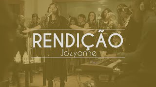 Jozyanne  Rendição estúdio ao vivo [upl. by Corene]