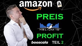 Amazon FBA Preise Kalkulieren FBA Calculator  Helium10 Preiskalkulation Kosten Gewinn 25 [upl. by Einnhoj]