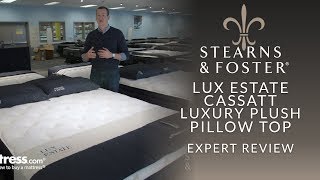 Stearns amp Foster Lux Estate Cassatt Luxury Plush Pillow Top Mattress Expert Review [upl. by Modestia]