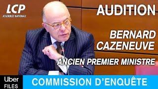 « Uber Files »  audition de Bernard Cazeneuve ancien Premier ministre  11052023 [upl. by Nylhtiak]